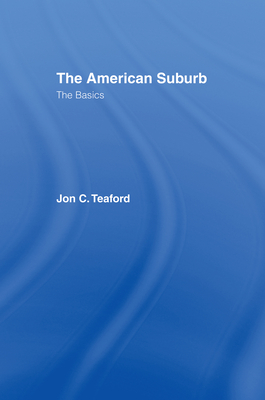 The American Suburb: The Basics Cover Image