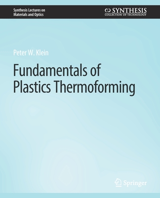 Fundamentals of Plastics Thermoforming Cover Image