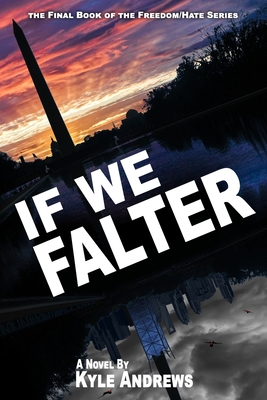 If We Falter (Freedom/Hate #6)