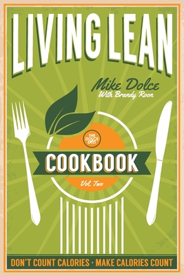 The Dolce Diet Living Lean Cookbook Volume 2 Cover Image
