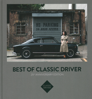 Best of Classic Driver By Jan Karl Baedeker (Editor) Cover Image