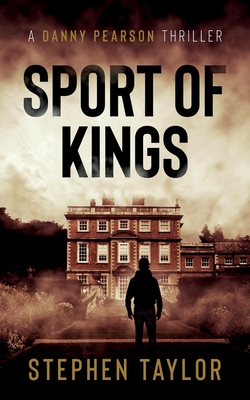 Sport Of Kings By Stephen Taylor Cover Image