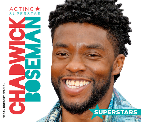 Chadwick Boseman: Acting Superstar (Superstars) Cover Image