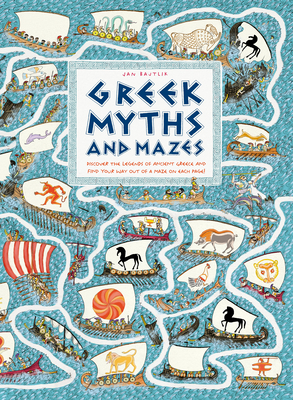 Greek Myths and Mazes By Jan Bajtlik, Jan Bajtlik (Illustrator) Cover Image