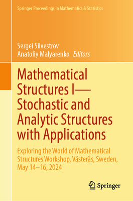 Mathematical Structures I - Stochastic and Analytic Structures with ...