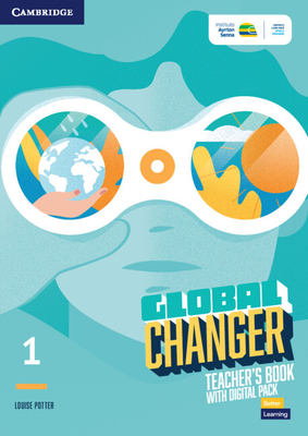 Global Changer Level 1 Teacher's Book with Digital Pack (The Game Changer)