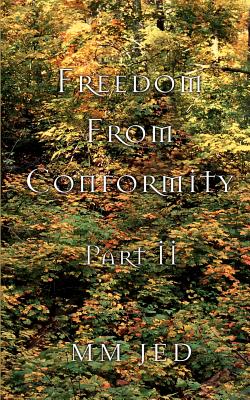 Freedom From Conformity: Part II By MM Jed Cover Image