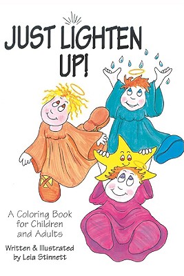 Just Lighten Up!: A Coloring Book for Children and Adults (Little Angel Book) Cover Image