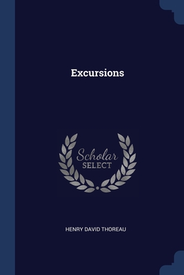 Excursions By Henry David Thoreau Cover Image
