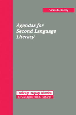 Agendas for Second Language Literacy (Cambridge Language Education) Cover Image