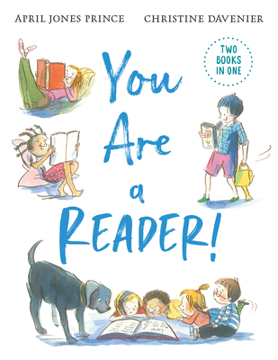 You Are a Reader! / You Are a Writer! By April Jones Prince, Christine Davenier (Illustrator) Cover Image