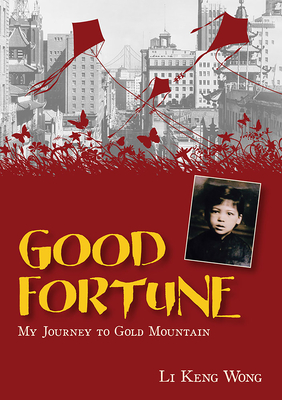 Good Fortune: My Journey to Gold Mountain Cover Image