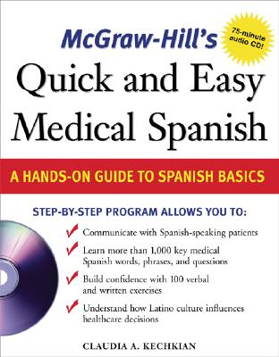 McGraw-Hill's Quick and Easy Medical Spanish W/Audio CD [With CD] Cover Image