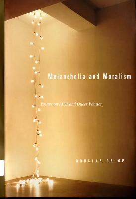 Cover for Melancholia and Moralism