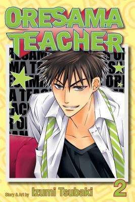 Oresama Teacher, Vol. 2 By Izumi Tsubaki Cover Image