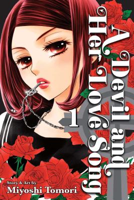 A Devil and Her Love Song, Vol. 1 By Miyoshi Tomori Cover Image