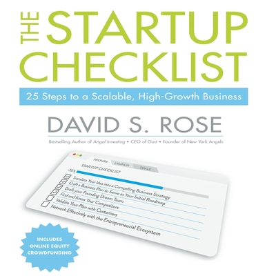 The Startup Checklist: 25 Steps to a Scalable, High-Growth Business Cover Image