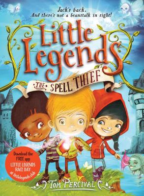 Cover for The Spell Thief (Little Legends #1)