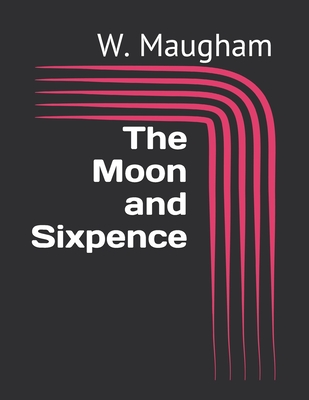 The Moon and Sixpence