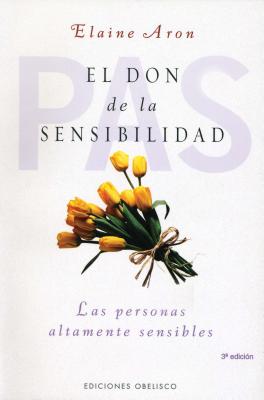 Don de la Sensibilidad, El By Elaine Aron Cover Image