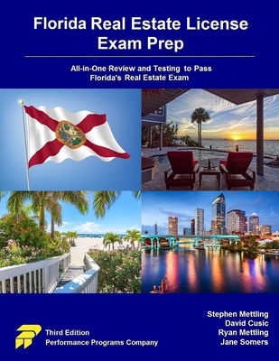 Florida Real Estate License Exam Prep: All-in-One Review and Testing to Pass Florida's Real Estate Exam By David Cusic, Ryan Mettling, Jane Somers Cover Image