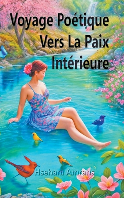 Voyage Poétique Vers La Paix Intérieure Cover Image