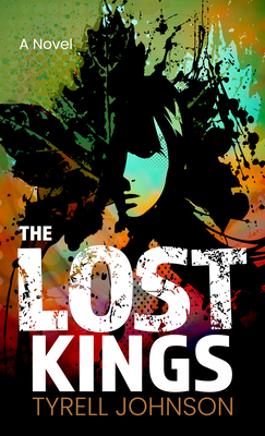 The Lost Kings By Tyrell Johnson Cover Image