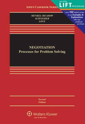 Negotiation: Processes for Problem Solving (Aspen Casebook) Cover Image