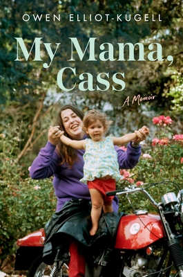 My Mama, Cass: A Memoir Cover Image