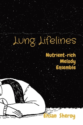 Lung Lifelines: Nutrient-rich Melody Ensemble Cover Image
