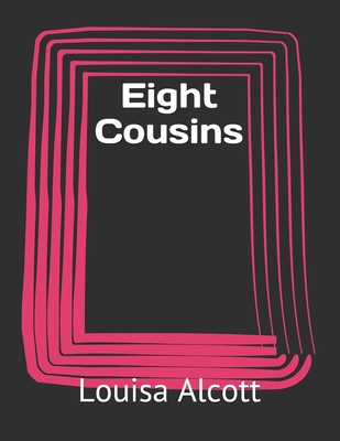 Eight Cousins