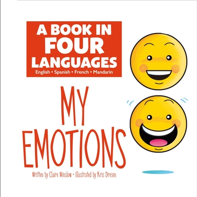 My Emotions By Claire Winslow, Kris Dresen (Illustrator) Cover Image