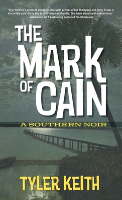 The Mark of Cain By Tyler Keith Cover Image