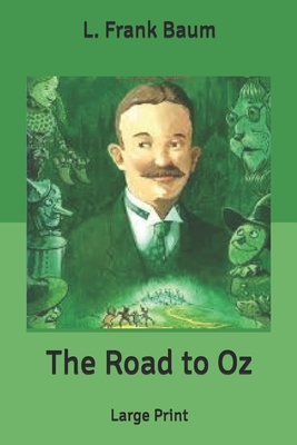 The Road to Oz: Large Print Cover Image