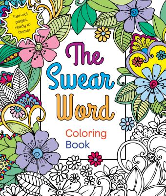 The Swear Word Coloring Book Cover Image