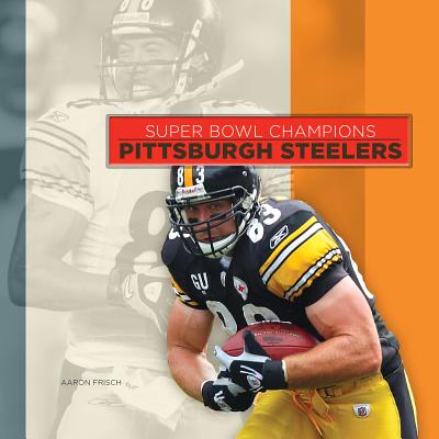 The Pittsburgh Steelers (Paperback) 