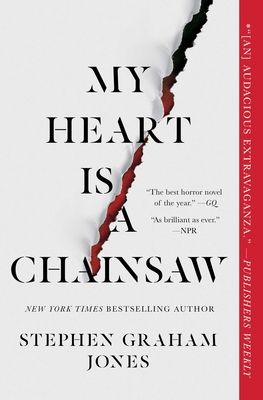 Cover for My Heart Is a Chainsaw (The Indian Lake Trilogy #1)