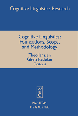 Cognitive Linguistics: Foundations, Scope, and Methodology (Cognitive Linguistics Research #15) Cover Image