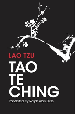 Tao Te Ching: 81 Verses by Lao Tzu with Introduction and Commentary Cover Image