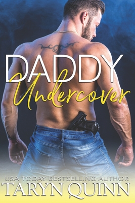 Daddy Undercover By Taryn Quinn Cover Image