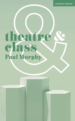Theatre and Class