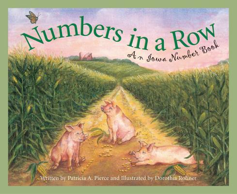 Numbers in a Row: An Iowa Number Book (America by the Numbers)