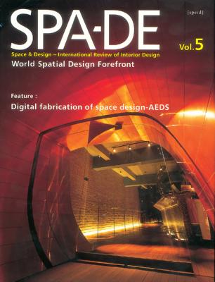 Spa-de: Space & Design--International Review of Interior Design Cover Image