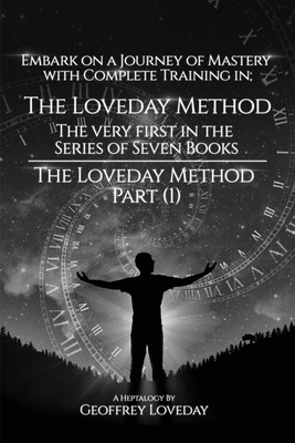 The Loveday Method(R)"Part (1) (The Loveday Method(r)Part (1) Hypnosis Taken to Another Level: #1)