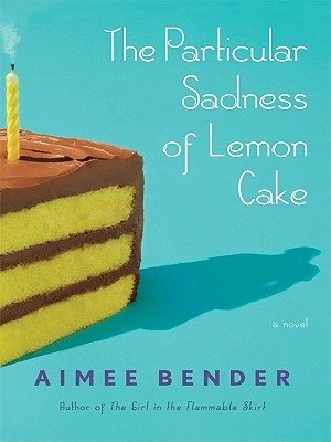 Cover for The Particular Sadness of Lemon Cake