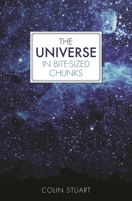 The Universe in Bite-sized Chunks Cover Image