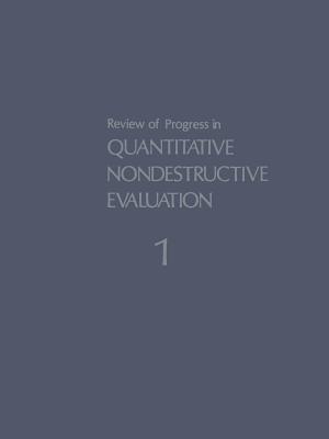Review of Progress in Quantitative Nondestructive Evaluation: Volume 1 Cover Image