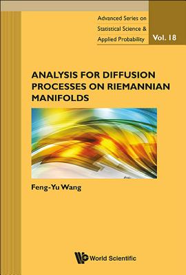 Analysis for Diffusion Processes on Riemannian Manifolds Cover Image