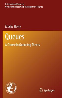 Queues: A Course in Queueing Theory Cover Image