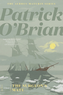 The Surgeon's Mate (Aubrey/Maturin Novels #7) Cover Image